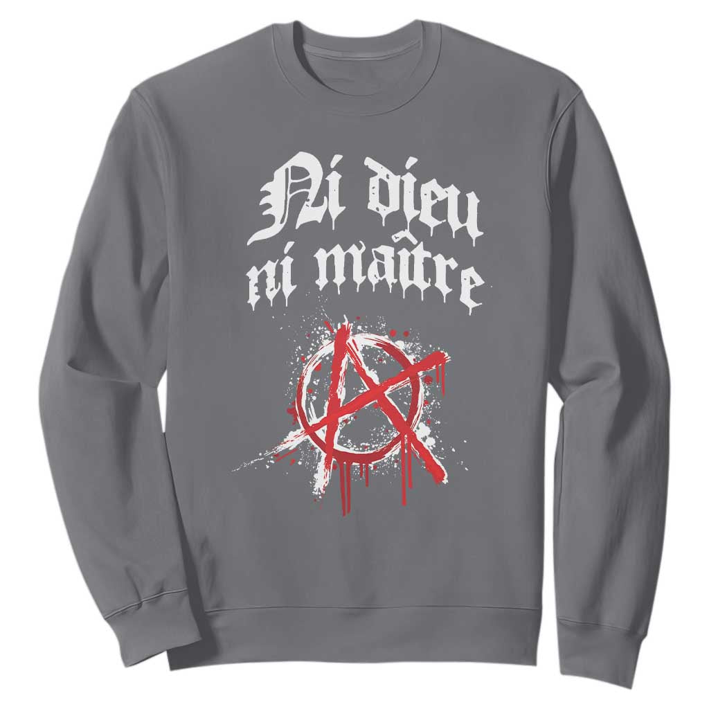 Ni Dieu Ni Maitre No God No Masters Sweatshirt Anarchy Symbol TS11 Charcoal Print Your Wear