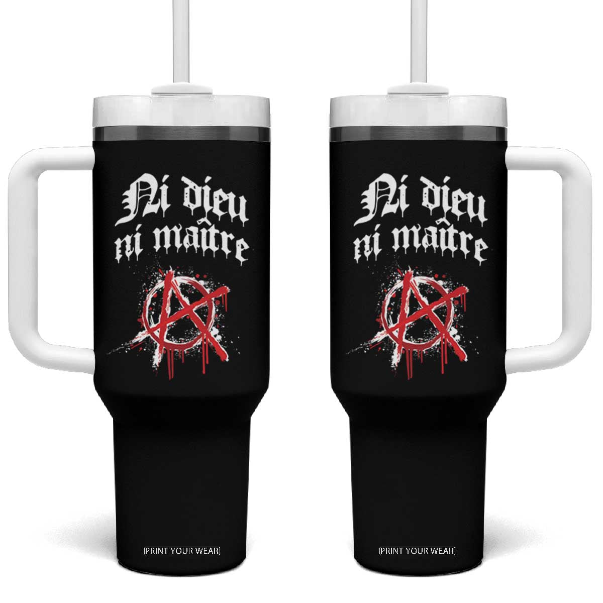 Ni Dieu Ni Maitre No God No Masters Tumbler With Handle Anarchy Symbol TS11 One Size: 40 oz Black Print Your Wear