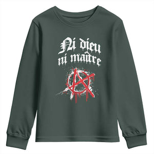 Ni Dieu Ni Maitre No God No Masters Youth Sweatshirt Anarchy Symbol TS11 Dark Forest Green Print Your Wear