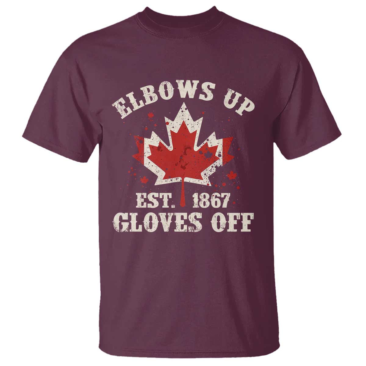 Elbows Up Canada EST 1867 T Shirt Proud Canadian Maple Leaf TS11 Maroon Print Your Wear