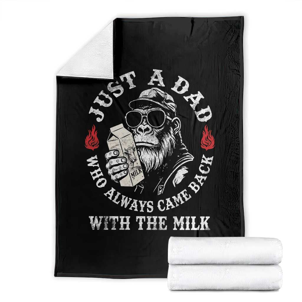 Just A Dad Who Always Came Back With The Milk Funny Bigfoot Father's Day Throw Blanket TS11 Black Print Your Wear