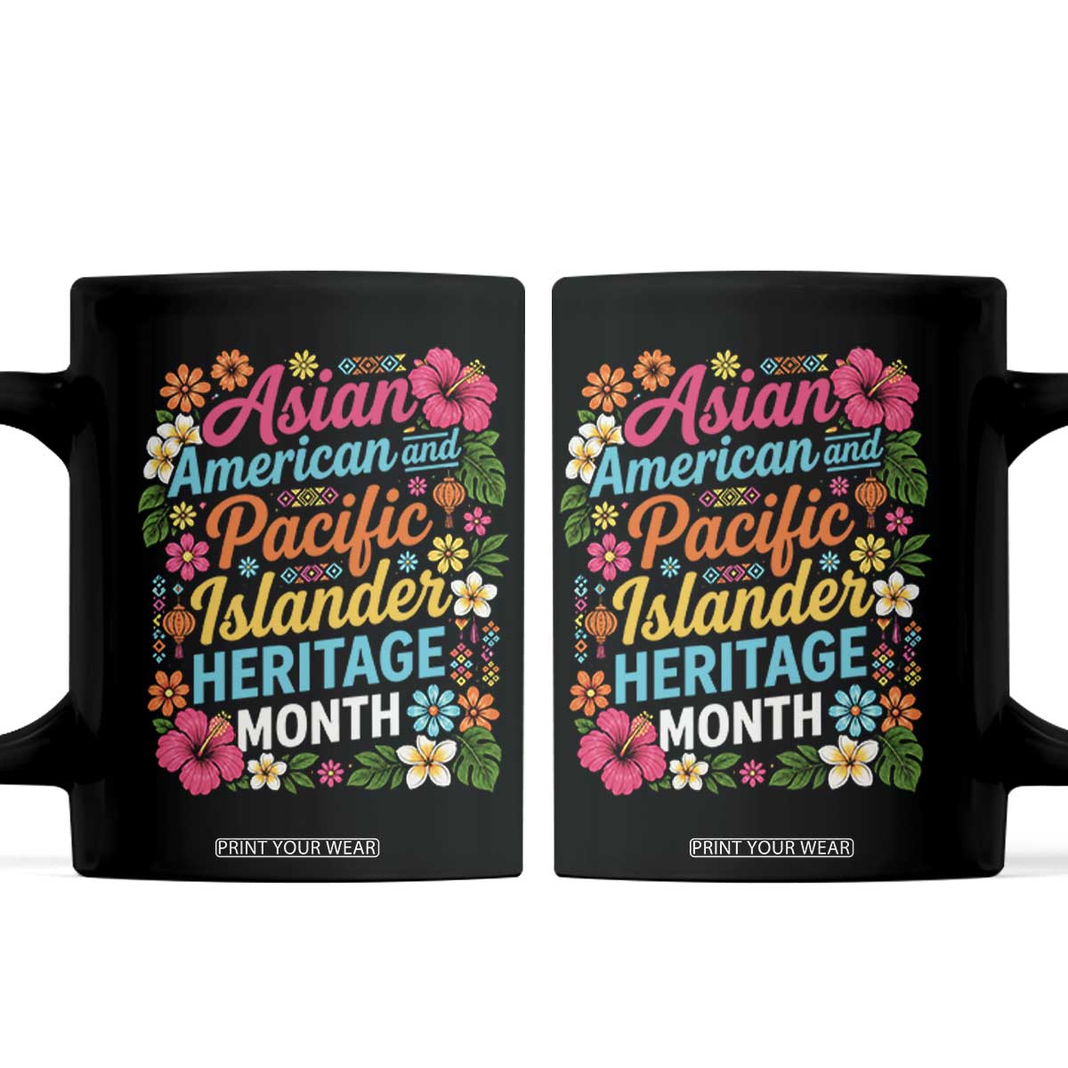AAPI Asian American and Pacific Islander Heritage Month Coffee Mug TS11 Black Print Your Wear