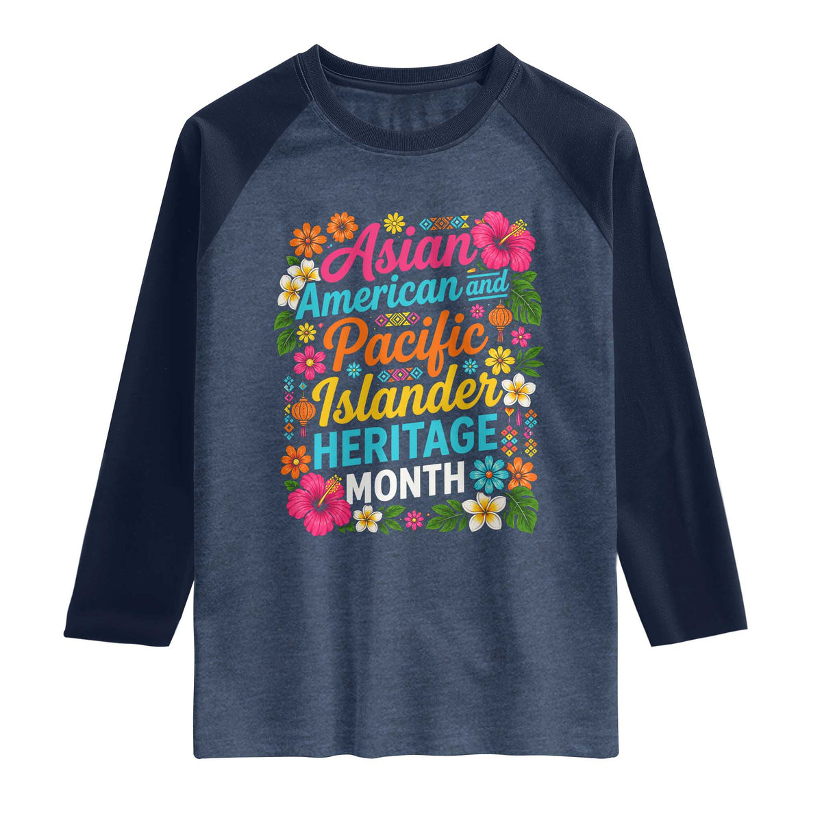AAPI Asian American and Pacific Islander Heritage Month Raglan Shirt TS11 Heather Denim Navy Print Your Wear