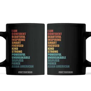 I Am Confident Beautiful Inspiring Asian American Coffee Mug AAPI Heritage Month TS11 Black Print Your Wear