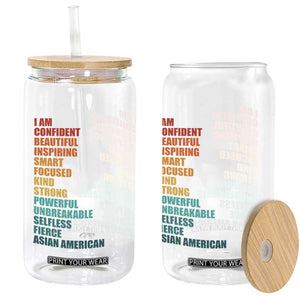 I Am Confident Beautiful Inspiring Asian American Glass Can AAPI Heritage Month TS11 Print Your Wear