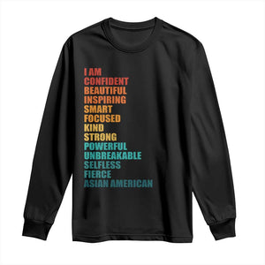 I Am Confident Beautiful Inspiring Asian American Long Sleeve Shirt AAPI Heritage Month TS11 Black Print Your Wear
