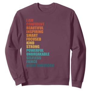 I Am Confident Beautiful Inspiring Asian American Sweatshirt AAPI Heritage Month TS11 Maroon Print Your Wear