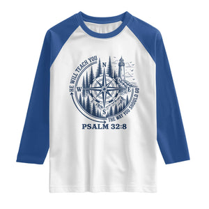 Christian Camping Raglan Shirt He Will Teach You The Way You Should Go TS11 White Royal Print Your Wear