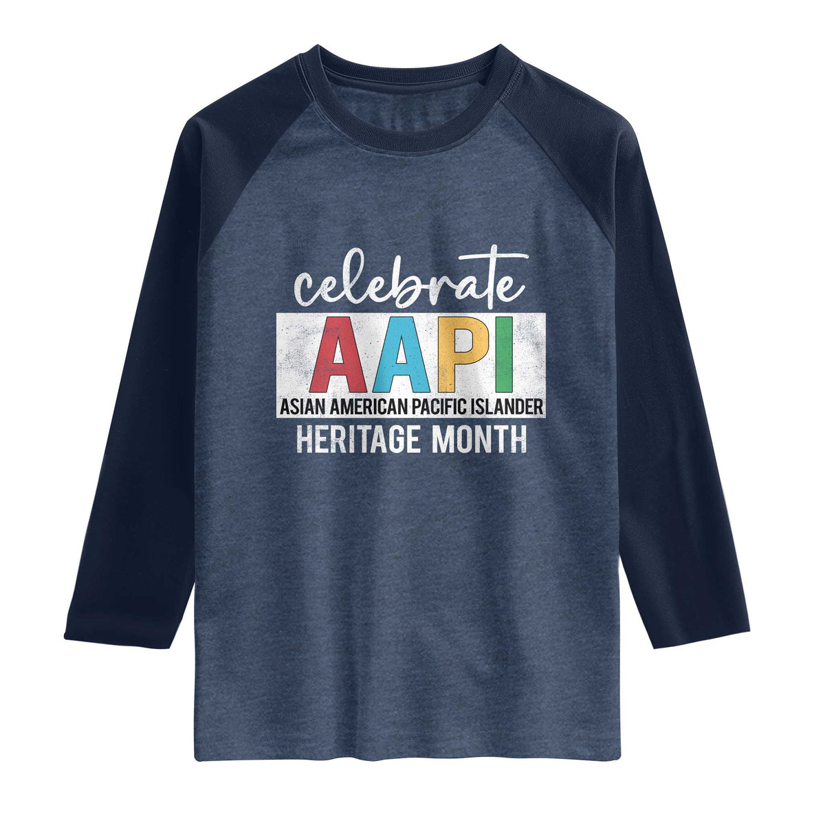 Celebrate AAPI Heritage Month Raglan Shirt Asian American and Pacific Islander Countries TS11 Heather Denim Navy Print Your Wear