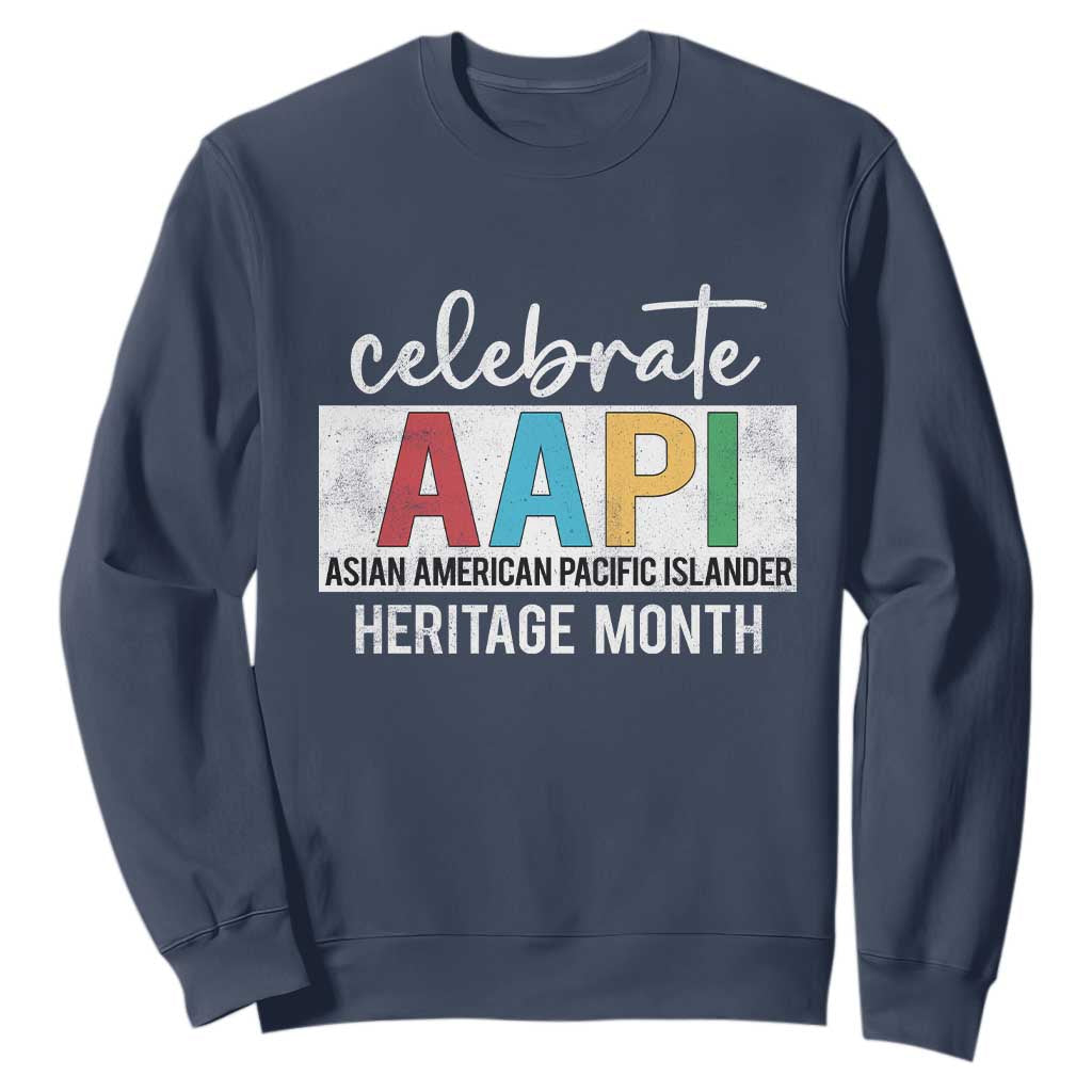 Celebrate AAPI Heritage Month Sweatshirt Asian American and Pacific Islander Countries TS11 Navy Print Your Wear
