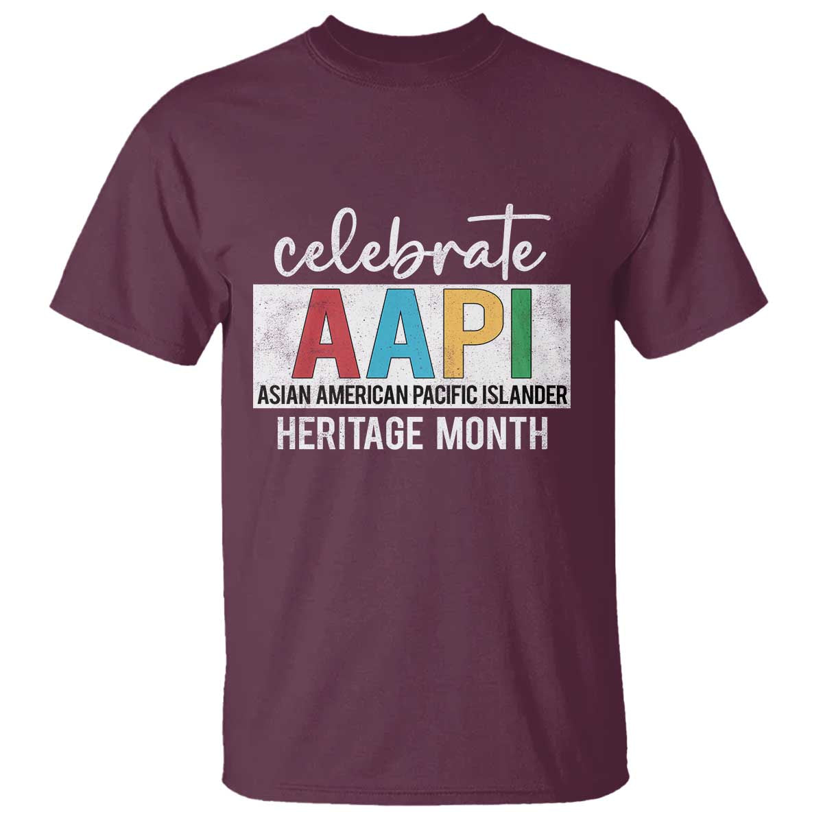 Celebrate AAPI Heritage Month T Shirt Asian American and Pacific Islander Countries TS11 Maroon Print Your Wear