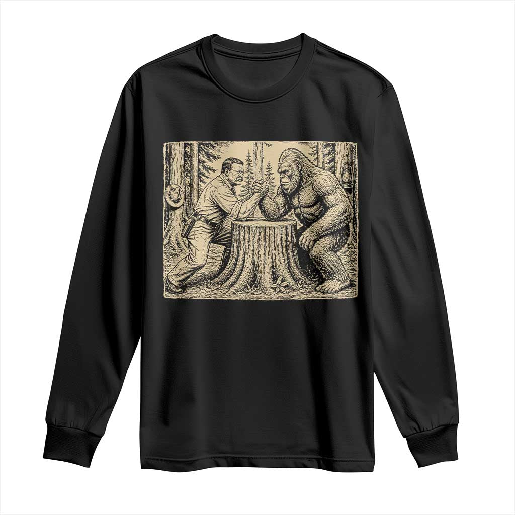 Theodore Roosevelt and Bigfoot Arm Wrestling Retro Long Sleeve Shirt TS11 Black Print Your Wear