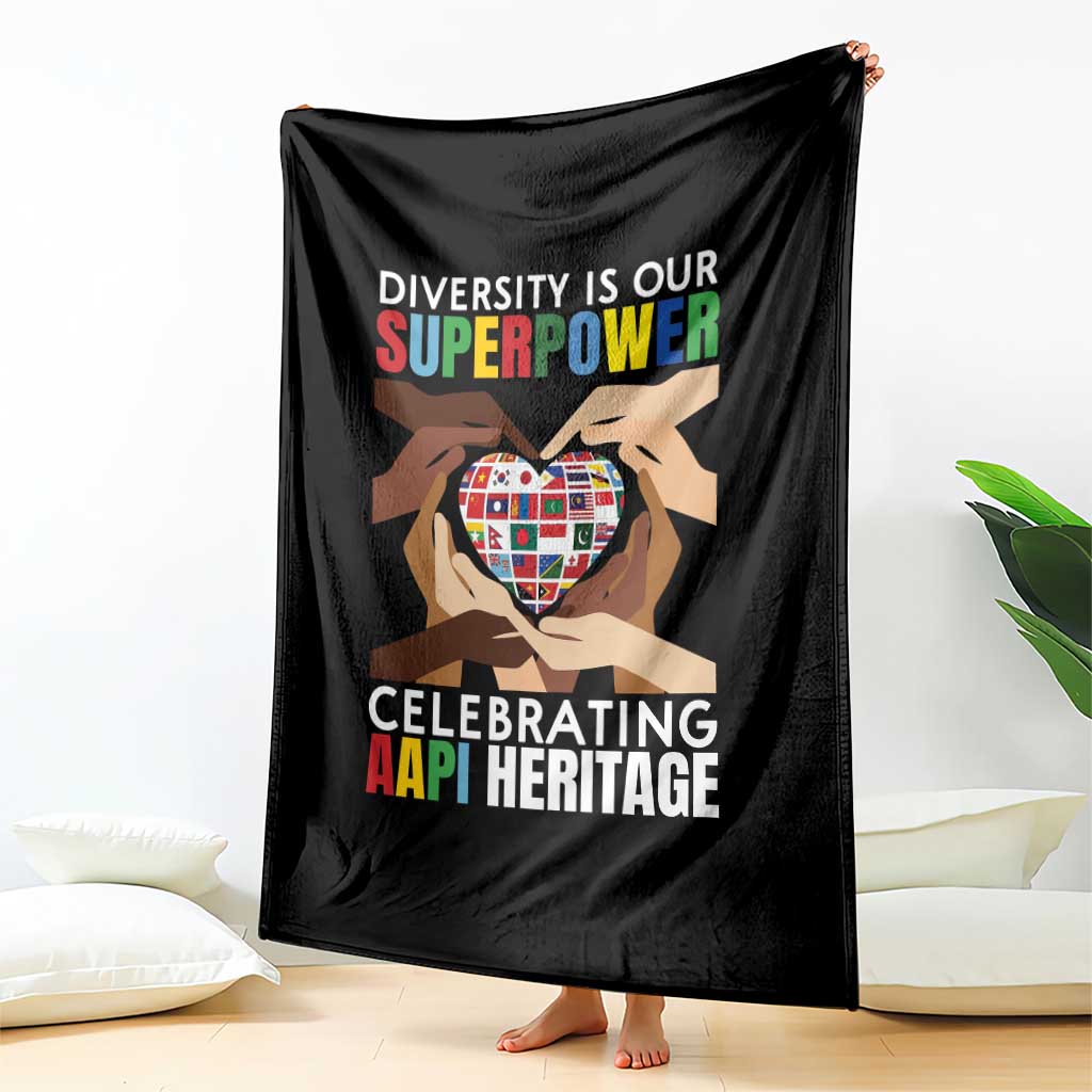 AAPI Heritage Month Throw Blanket Diversity Is Our Superpower Asian American and Pacific Islander Countries TS11 Print Your Wear