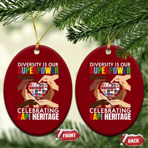 AAPI Heritage Month Ceramic Ornament Diversity Is Our Superpower Asian American and Pacific Islander Countries TS11 Print Your Wear