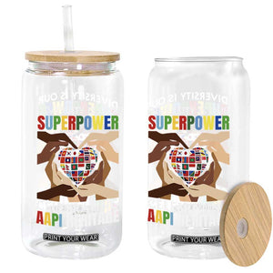 AAPI Heritage Month Glass Can Diversity Is Our Superpower Asian American and Pacific Islander Countries TS11 Print Your Wear