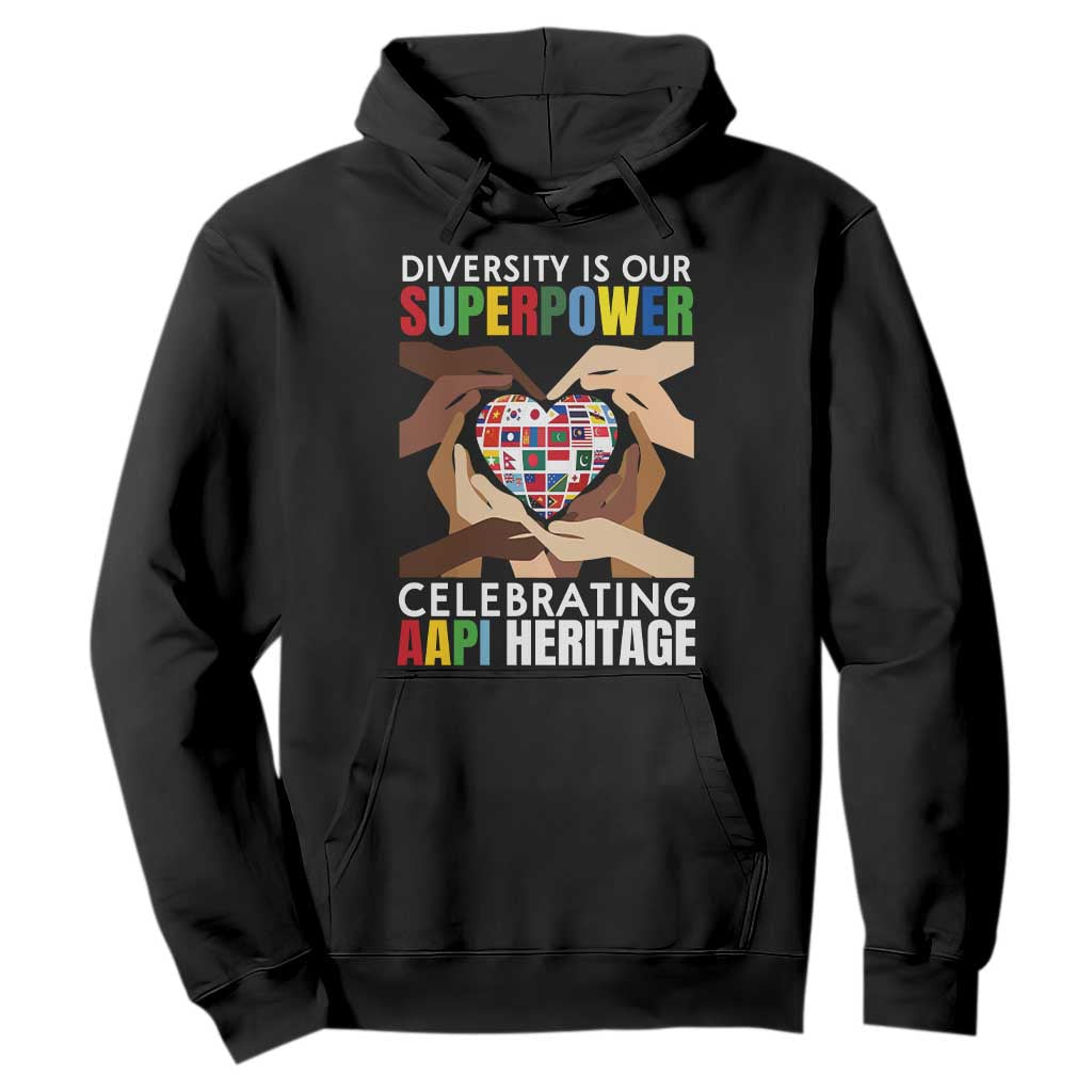 AAPI Heritage Month Hoodie Diversity Is Our Superpower Asian American and Pacific Islander Countries TS11 Black Print Your Wear