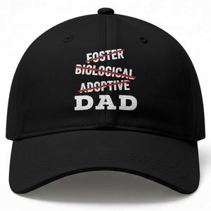 Funny Biological Adoptive Foster Dad Baseball Cap Fathers Day TS11 Print Your Wear