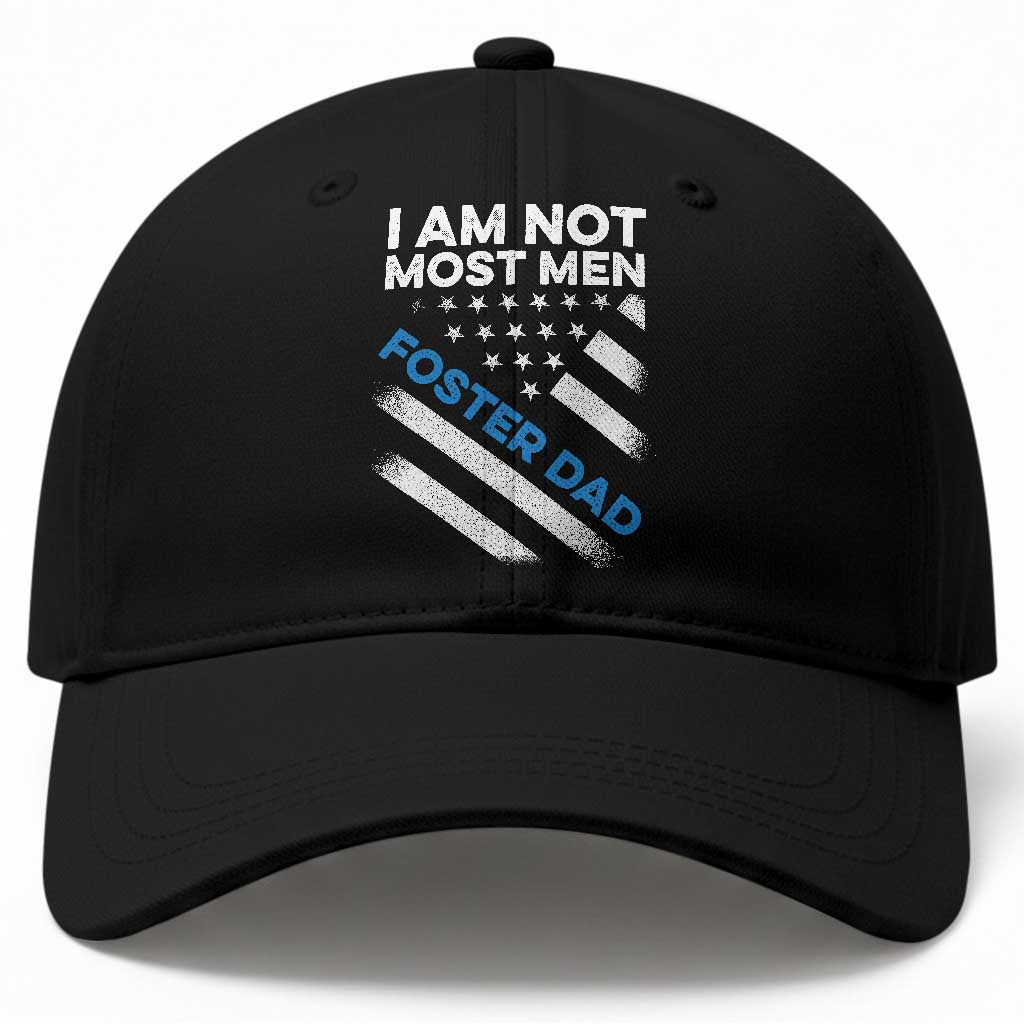 Funny Foster Parent I Am Not Most Men Foster Dad Baseball Cap American Flag TS11 Print Your Wear