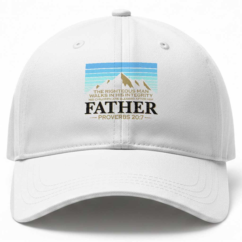 Funny Christian Father Baseball Cap The Righteous Man Walks In His Integrity Fathers Day TS11 Print Your Wear