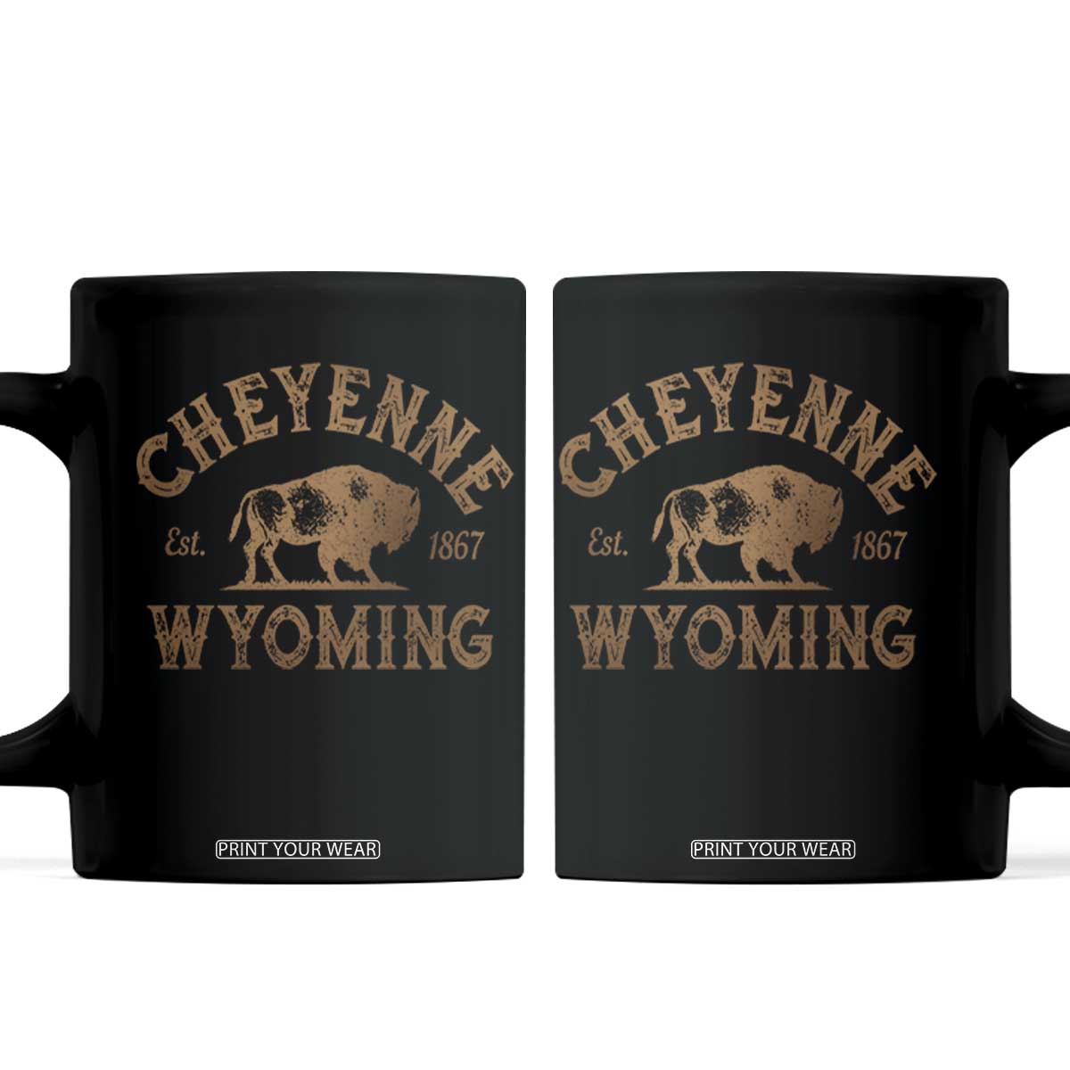 Cheyenne Wyoming Est 1867 WY Bison Cowboy State Pride Coffee Mug TS11 Black Print Your Wear