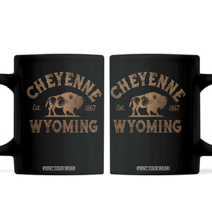 Cheyenne Wyoming Est 1867 WY Bison Cowboy State Pride Coffee Mug TS11 Black Print Your Wear