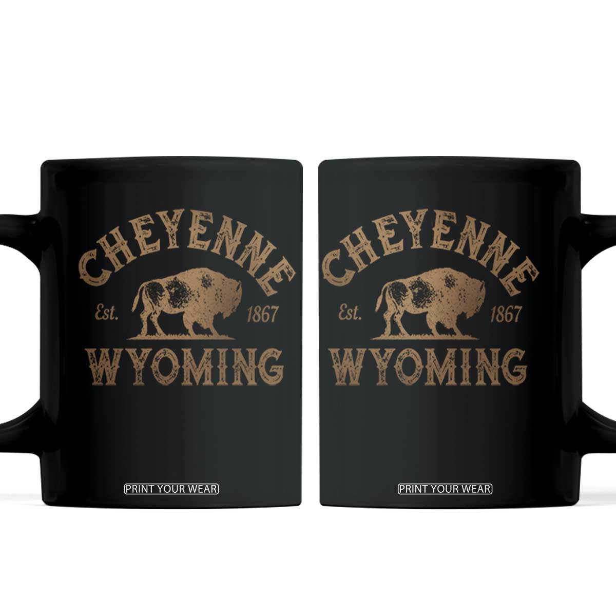 Cheyenne Wyoming Est 1867 WY Bison Cowboy State Pride Coffee Mug TS11 Black Print Your Wear