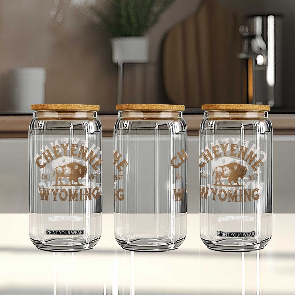 Cheyenne Wyoming Est 1867 WY Bison Cowboy State Pride Glass Can TS11 Print Your Wear