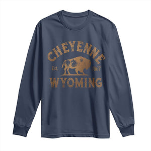 Cheyenne Wyoming Est 1867 WY Bison Cowboy State Pride Long Sleeve Shirt TS11 Navy Print Your Wear