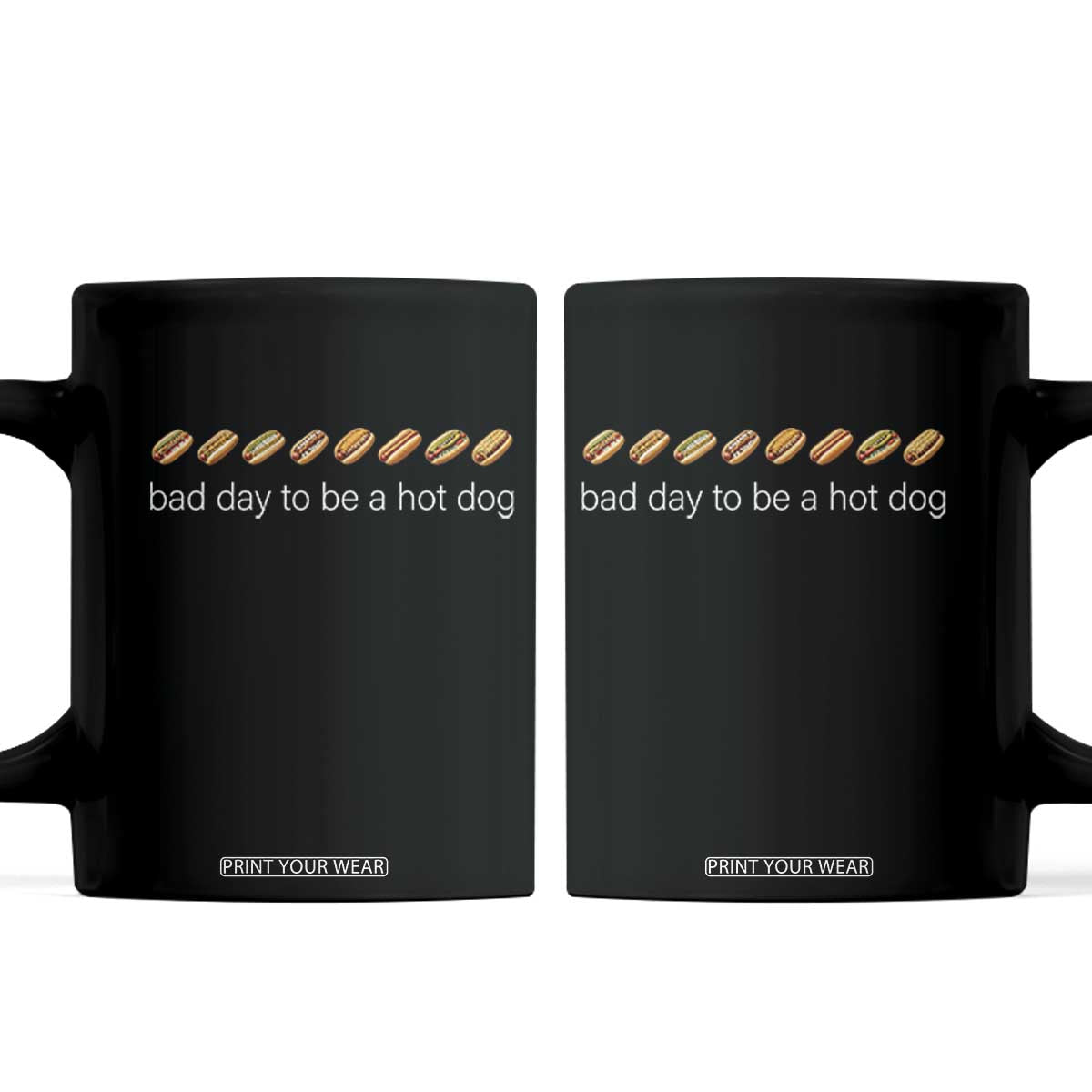 Bad Day To Be A Hot Dog Coffee Mug Funny US Regional Hotdog Styles TS11 Black Print Your Wear