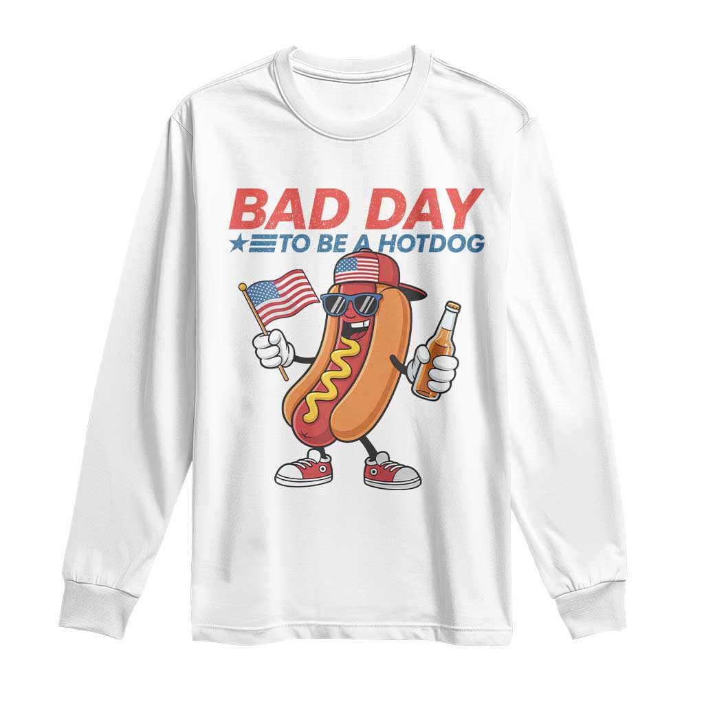 Bad Day To Be A Hot Dog Long Sleeve Shirt Funny BBQ Grilling 4th of July TS11 White Print Your Wear