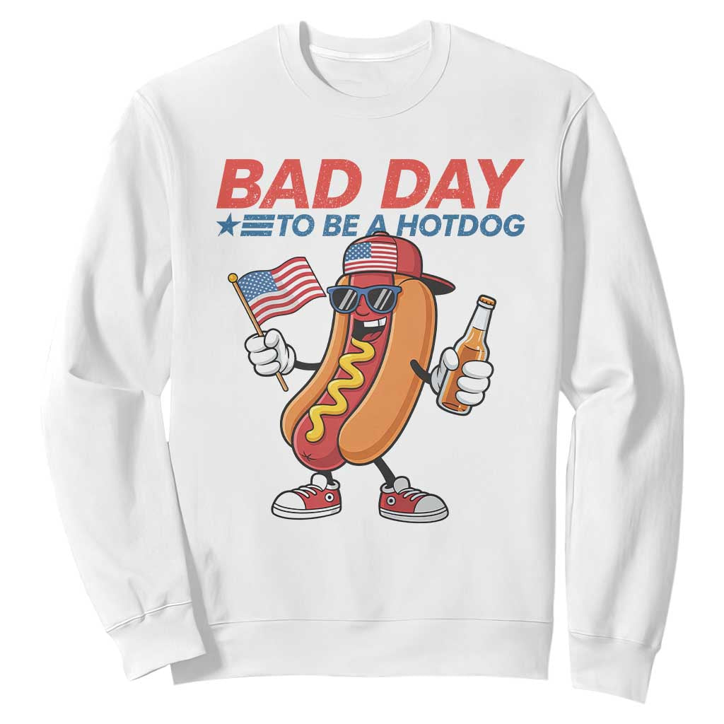 Bad Day To Be A Hot Dog Sweatshirt Funny BBQ Grilling 4th of July TS11 White Print Your Wear