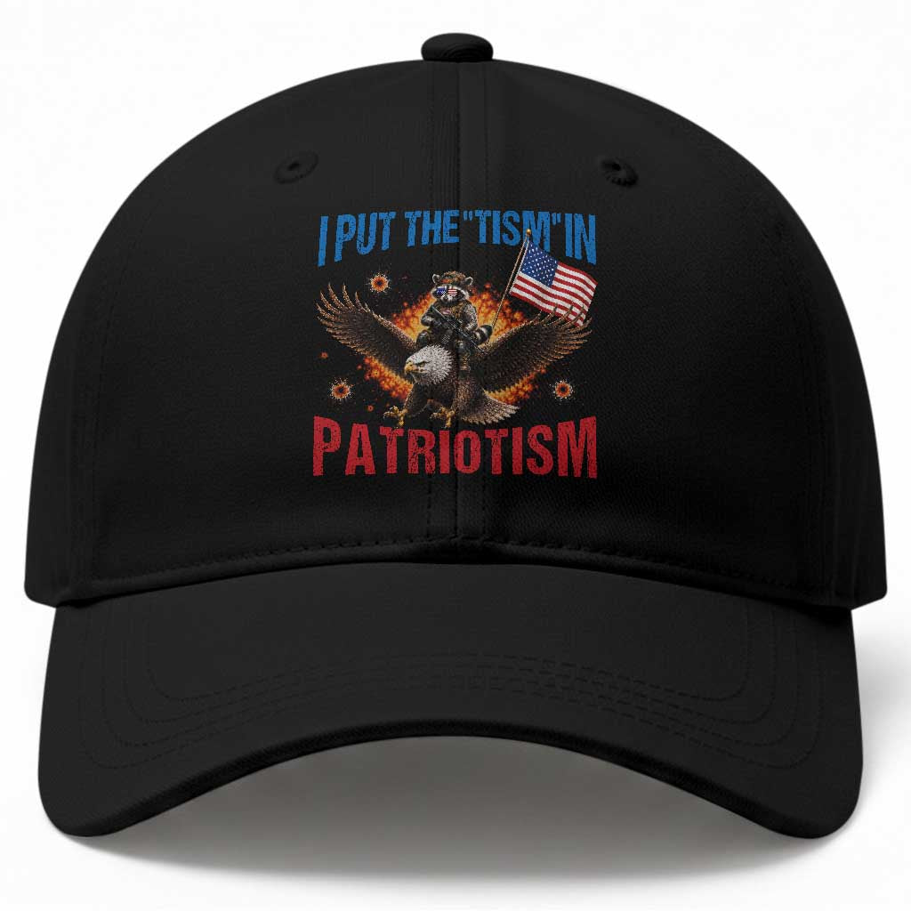 I Put The Tism In Patriotism Baseball Cap Raccoon Bald Eagle 4th of July USA TS11 Print Your Wear