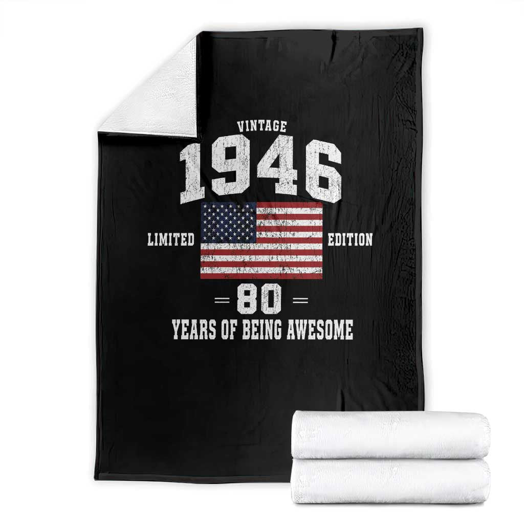 80th Birthday Throw Blanket Vintage 1946 Limited Edition 80 Years Of Being Awesome USA Flag TS11 Black Print Your Wear