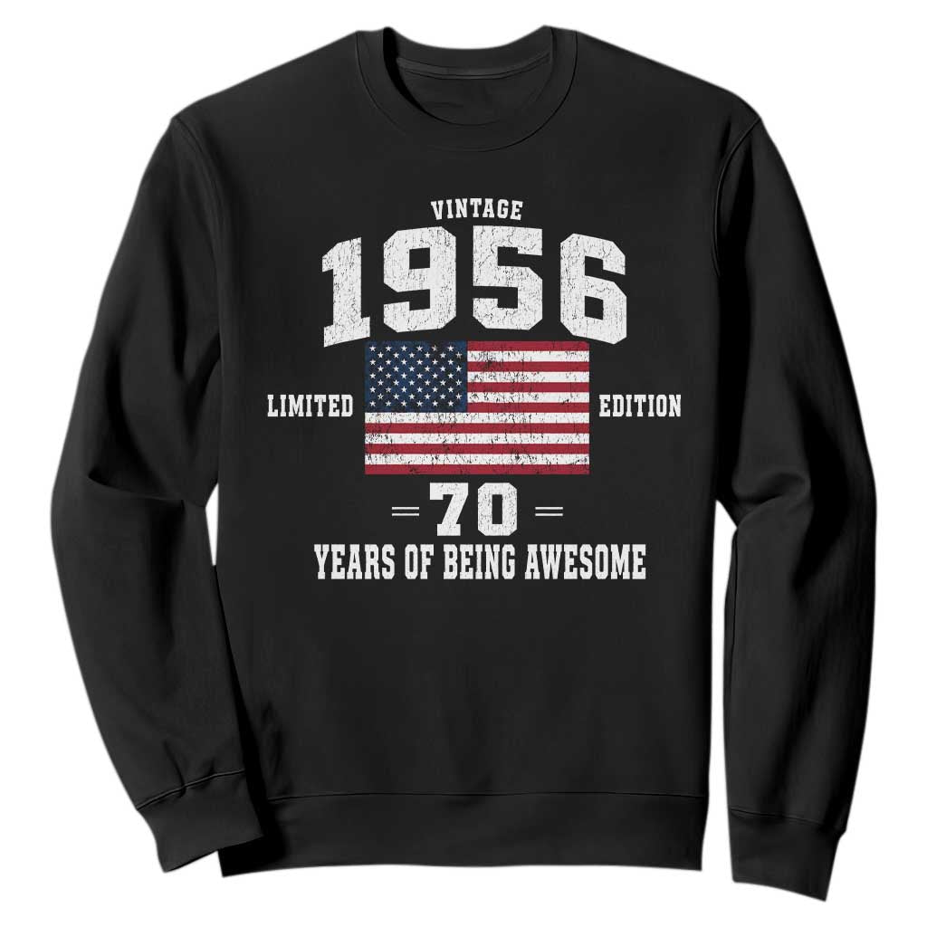 70th Birthday Sweatshirt Vintage 1956 Limited Edition 70 Years Of Being Awesome USA Flag TS11 Black Print Your Wear