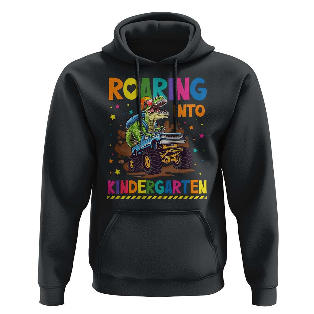 Roaring Into Kindergarten Hoodie Back to School Dinosaur T-Rex Monster Truck TS11 Black Print Your Wear