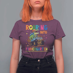 Roaring Into Kindergarten T Shirt For Women Back to School Dinosaur T-Rex Monster Truck TS11 Maroon Print Your Wear