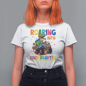 Roaring Into Kindergarten T Shirt For Women Back to School Dinosaur T-Rex Monster Truck TS11 White Print Your Wear