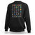 Science Sweatshirt Alphabet Physical Is All Around Us Teacher TS11 Black Print Your Wear