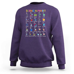 Science Sweatshirt Alphabet Physical Is All Around Us Teacher TS11 Purple Print Your Wear