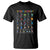 Science T Shirt Alphabet Physical Is All Around Us Teacher TS11 Black Print Your Wear