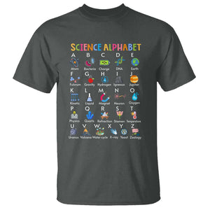 Science T Shirt Alphabet Physical Is All Around Us Teacher TS11 Dark Heather Print Your Wear