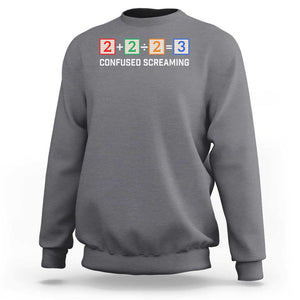 Funny Math Sweatshirt Addition Division Subtraction Equals Baby Block TS11 Charcoal Print Your Wear