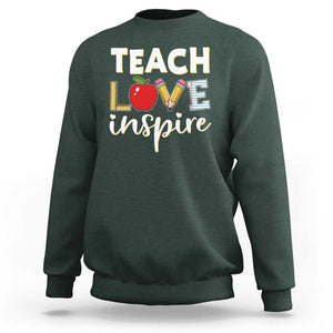 Inspirational Teacher Sweatshirt Teach Love Inspire Apple Pencil Ruler TS11 Dark Forest Green Print Your Wear