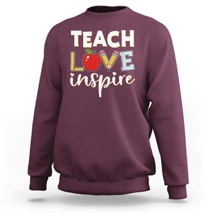 Inspirational Teacher Sweatshirt Teach Love Inspire Apple Pencil Ruler TS11 Maroon Print Your Wear