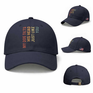 My Dog Tilts His Head Just Like You Baseball Cap Funny Dog Lover TS11 Baseball Cap Universal Fit Navy Print Your Wear