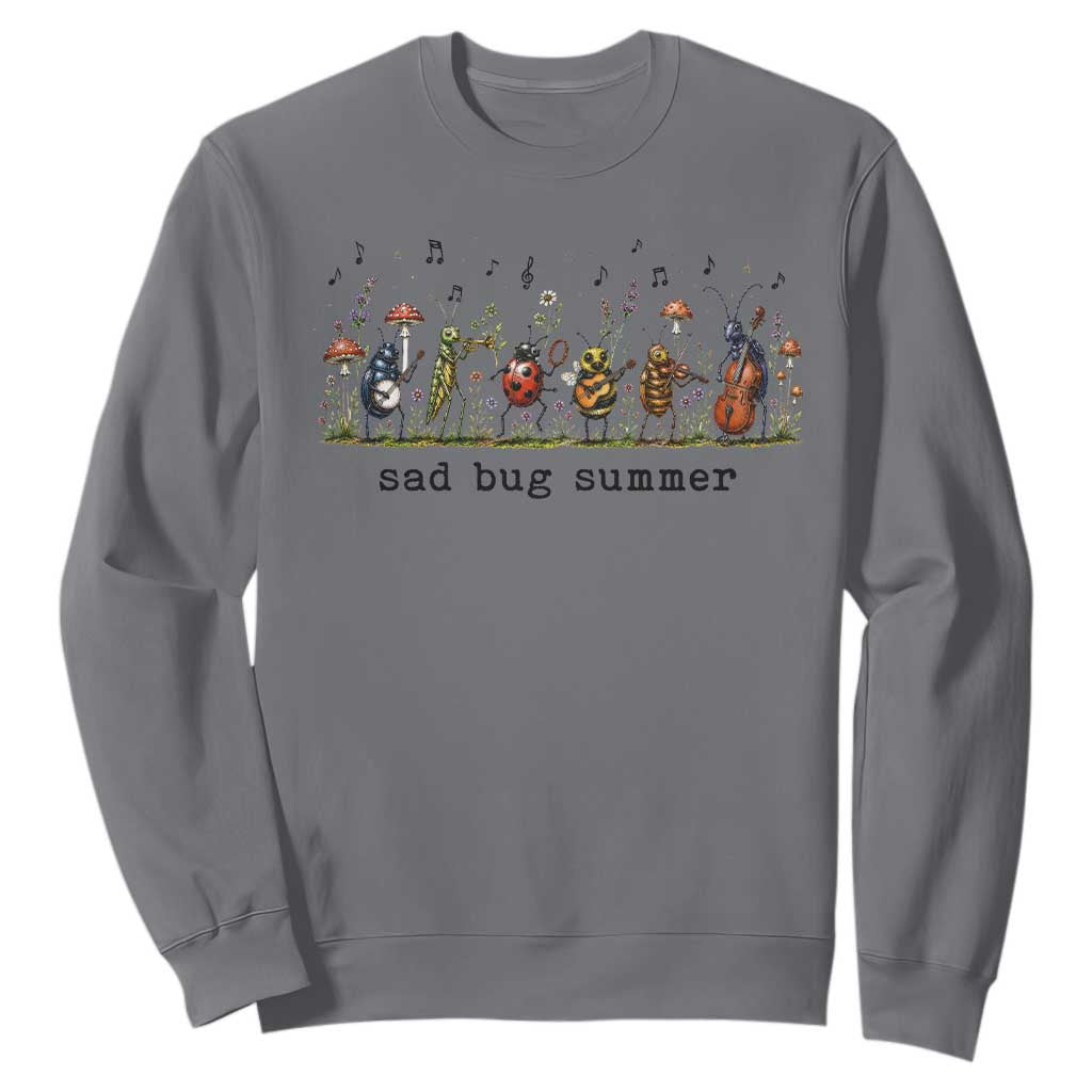 Sad Bug Summer Funny Insect Inspired Indie Aesthetic Sweatshirt Folk Pop Music Bugs Lover TS11 Charcoal Print Your Wear