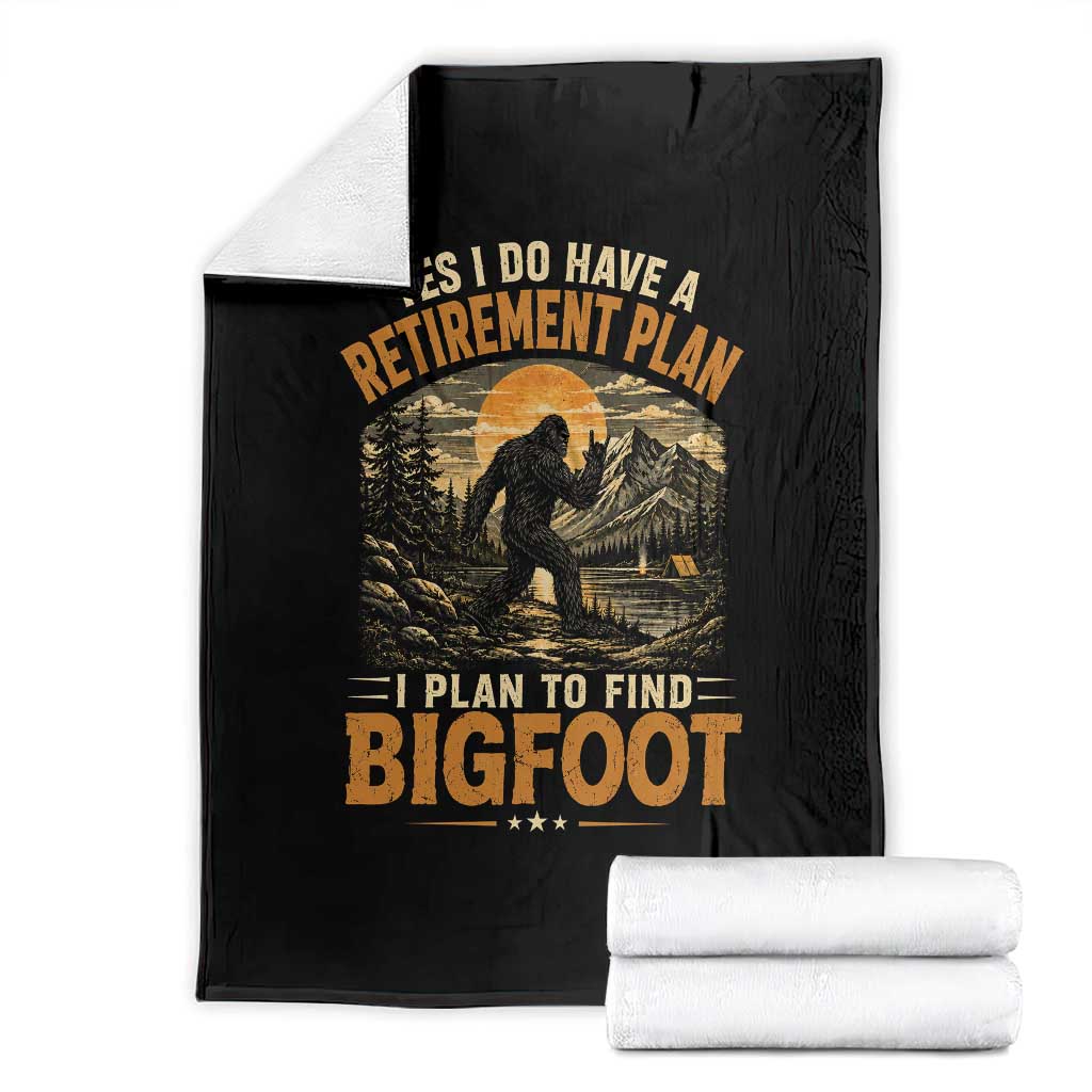 Yes I Do Have A Retirement Plan I Plan To Find Bigfoot Throw Blanket Funny Retired Bigfoot Hunter Retro Forest TS11 Black Print Your Wear