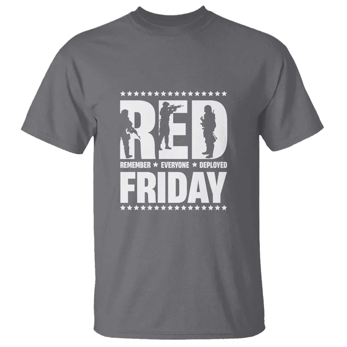 Red Friday T Shirt RED Remember Everyone Deployed Military Star TS11 Charcoal Print Your Wear