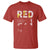 RED Friday T Shirt Remember Everyone Deployed Vintage American Flag Military Veterans TS11 Red Print Your Wear