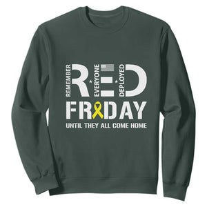 RED Friday Sweatshirt Remember Everyone Deployed Until They All Come Home Military TS11 Dark Forest Green Print Your Wear